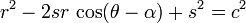r^2 - 2 s r, cos(theta - alpha) + s^2 = c^2