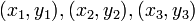 (x_1,y_1), (x_2,y_2), (x_3,y_3) ,